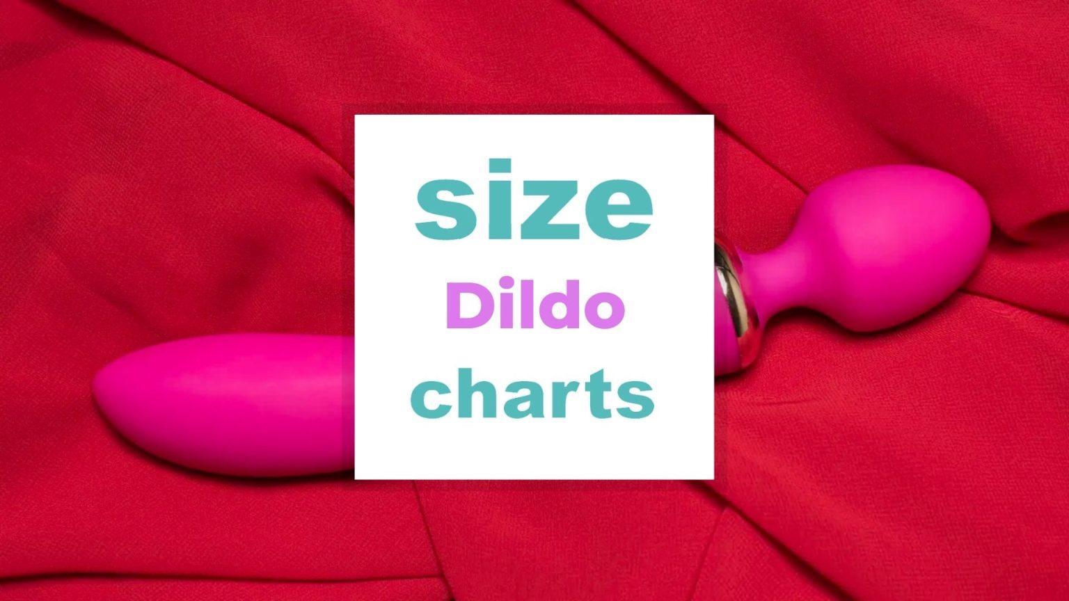 Dildo Sizes From Petite To Plus Size Size Charts When Size Matters