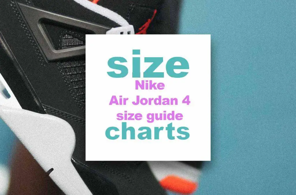 nike-air-jordan-4-size-chart-Do-Jordan-4s-run-true-to-size