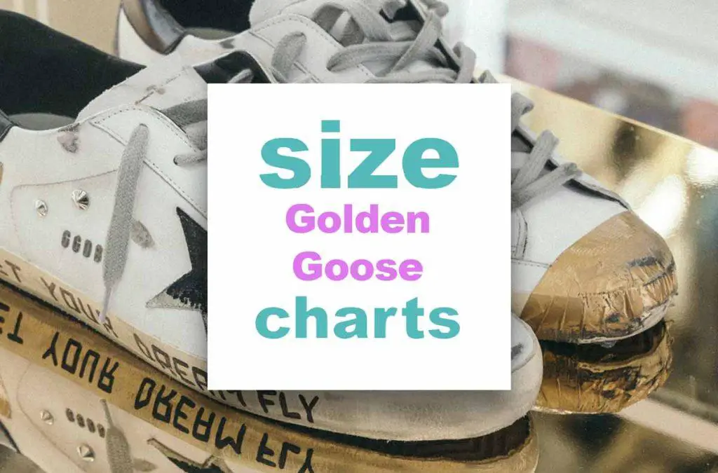golden-goose-shoe-size-how-does-golden-goose-fit-size-charts.com