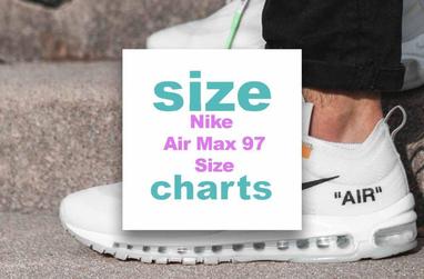 Nike Air Max 97 Chart : Is the Air Max 97 true to size ?