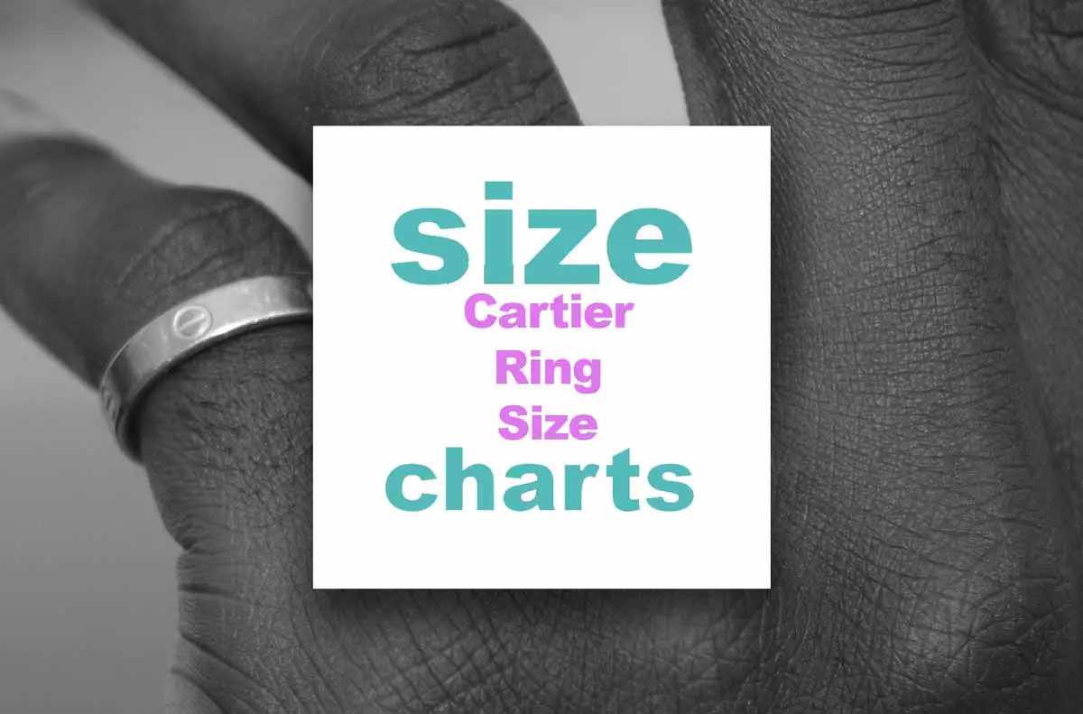 Cartier Ring Size Charts : How do I know my Cartier Ring Size?