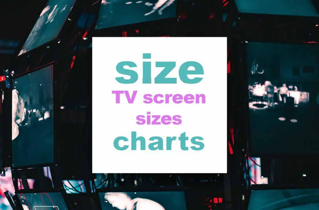 tv-screen-size-chart-How-to-Choose-the-Best-TV-Screen-Size