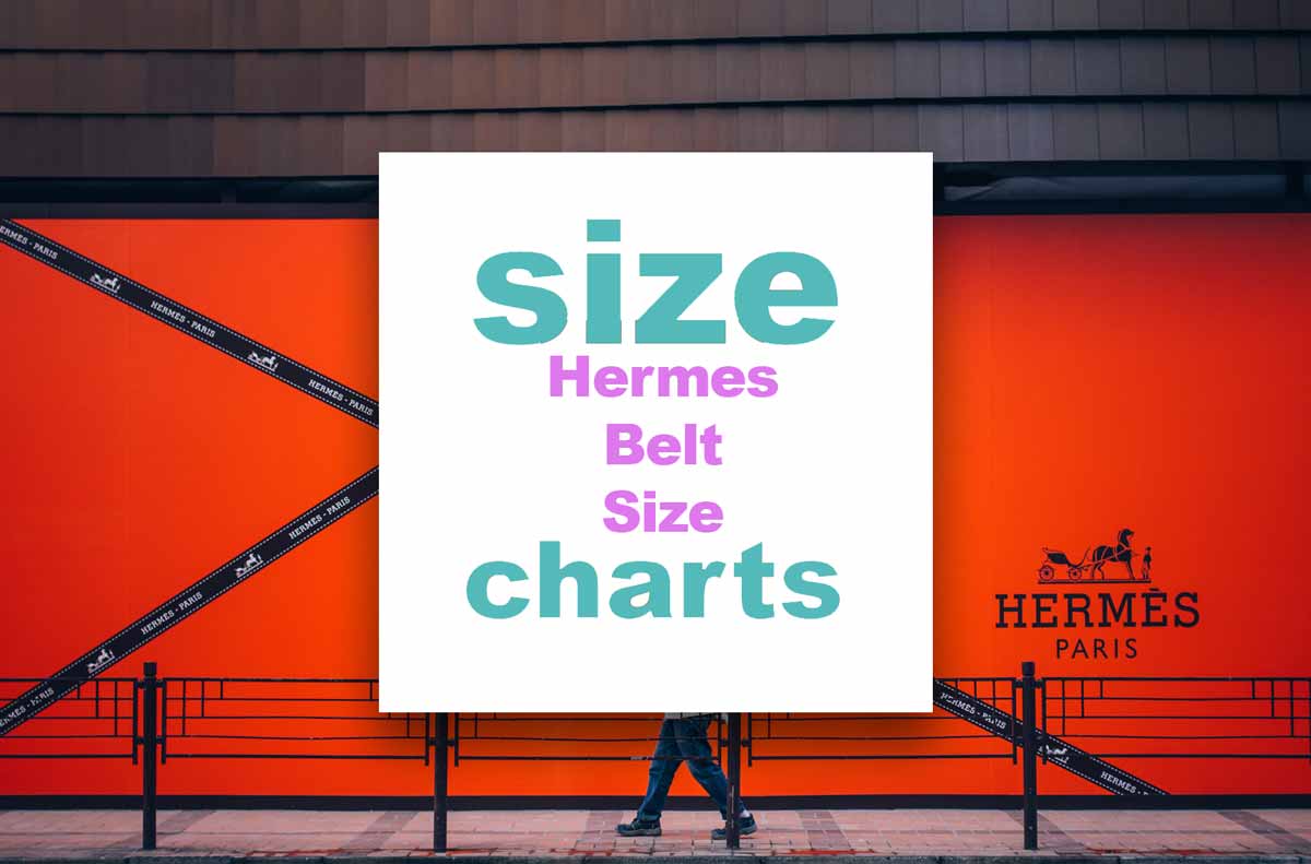 Hermes Belt Size Chart Men & Women, How do I know my size?