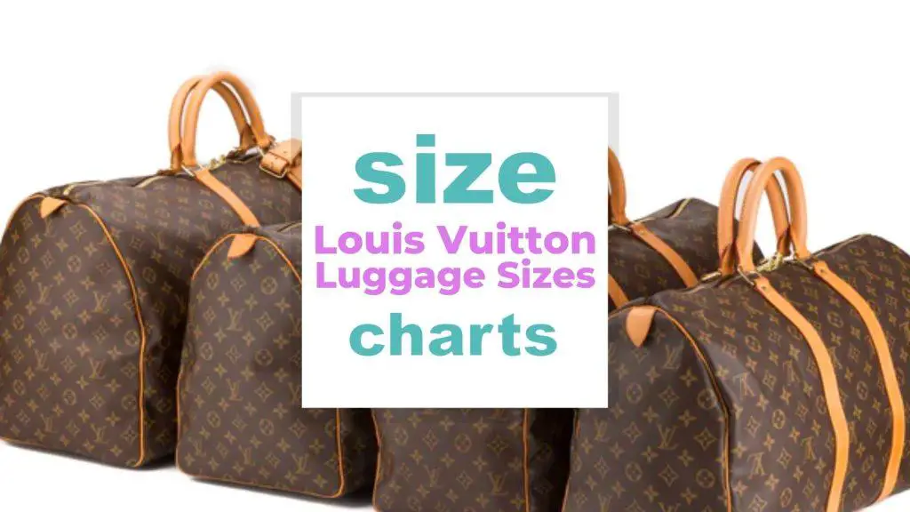 Louis Vuitton Luggage Sizes size-charts.com