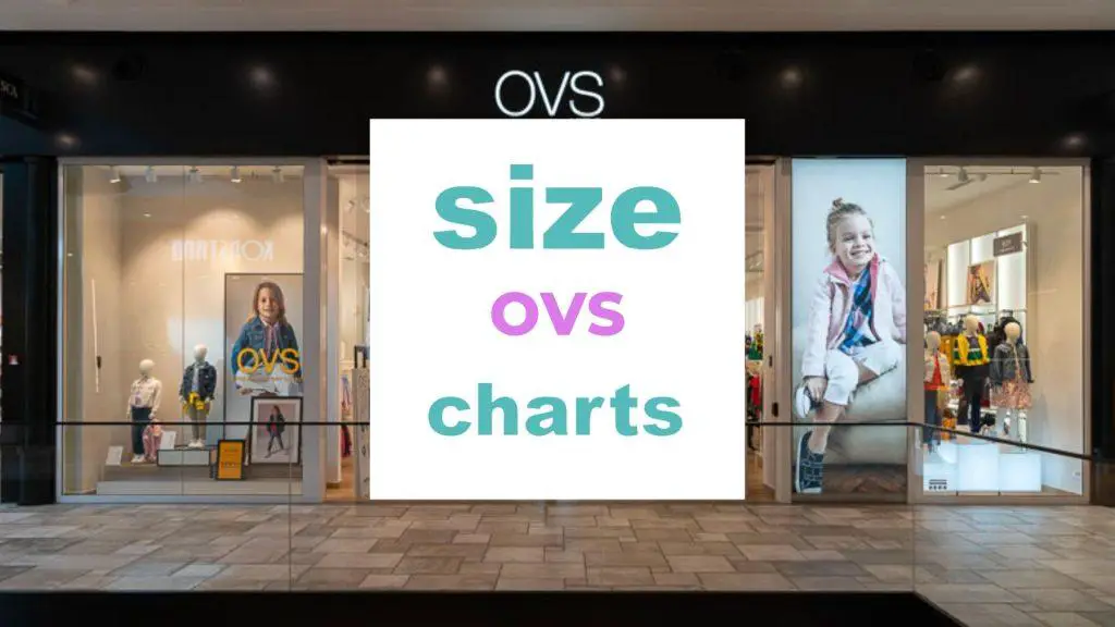 OVS Size Chart for Adults and Kids size-charts.com