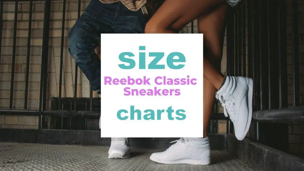 Reebok Classic Sneaker Charts size-charts.com