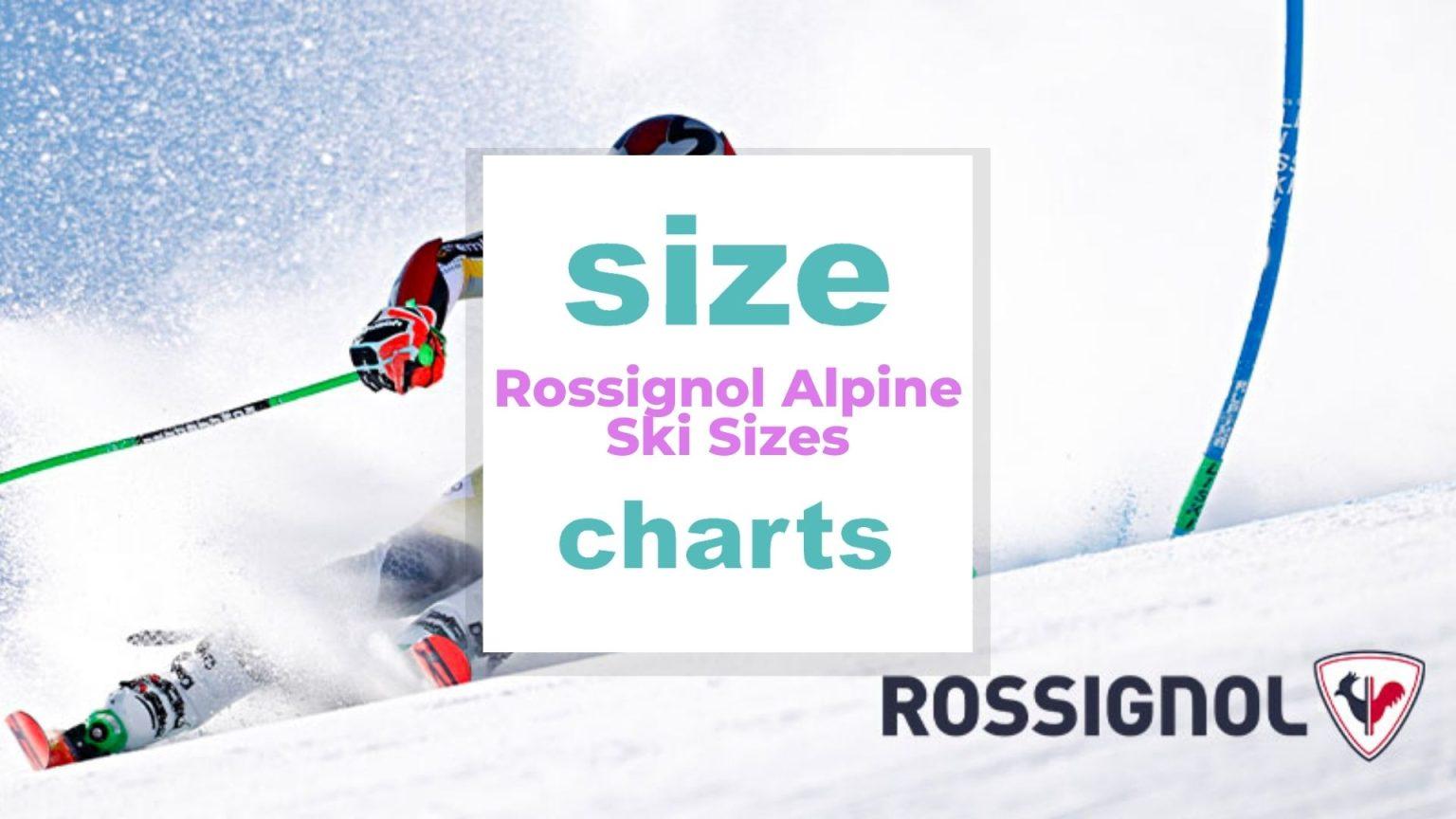 rossignol-alpine-ski-sizes-size-charts