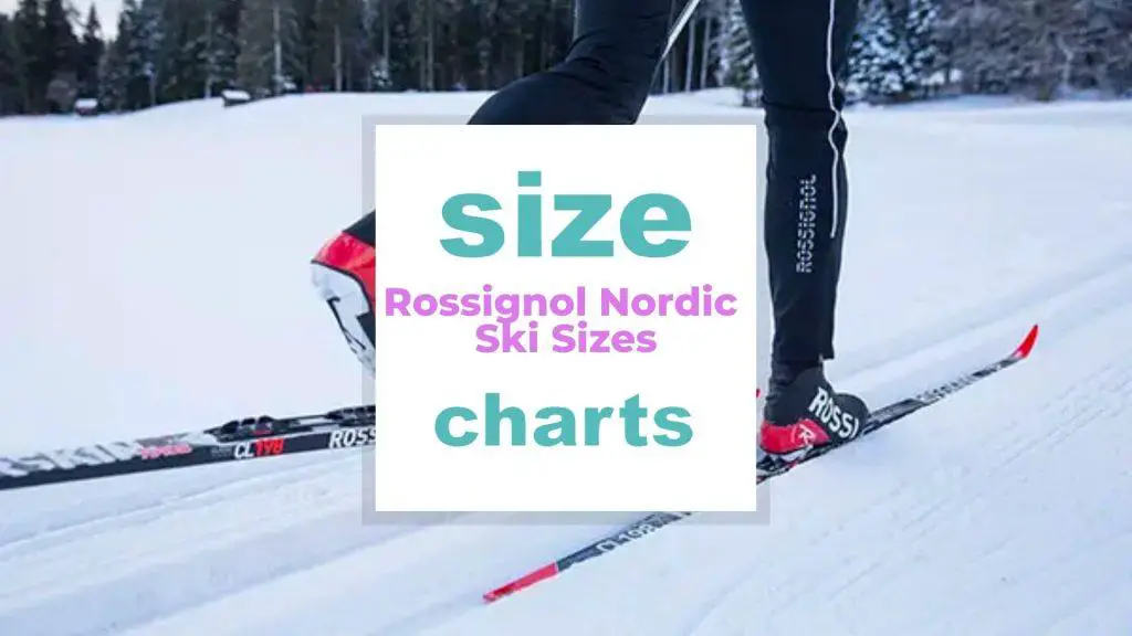 Rossignol Nordic Ski Sizes size-charts.com