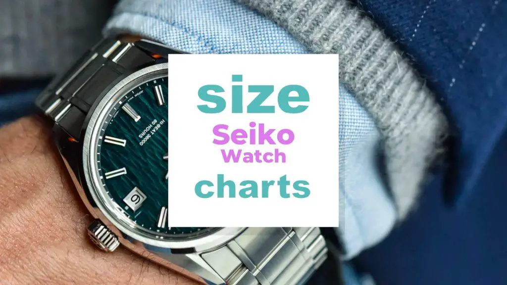 Seiko Watch Sizes size-charts.com