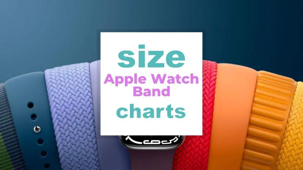 Apple Watch Band Size Chart size-charts.com
