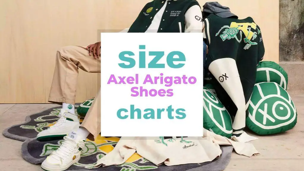Axel Arigato Shoes Size Chart size-charts.com