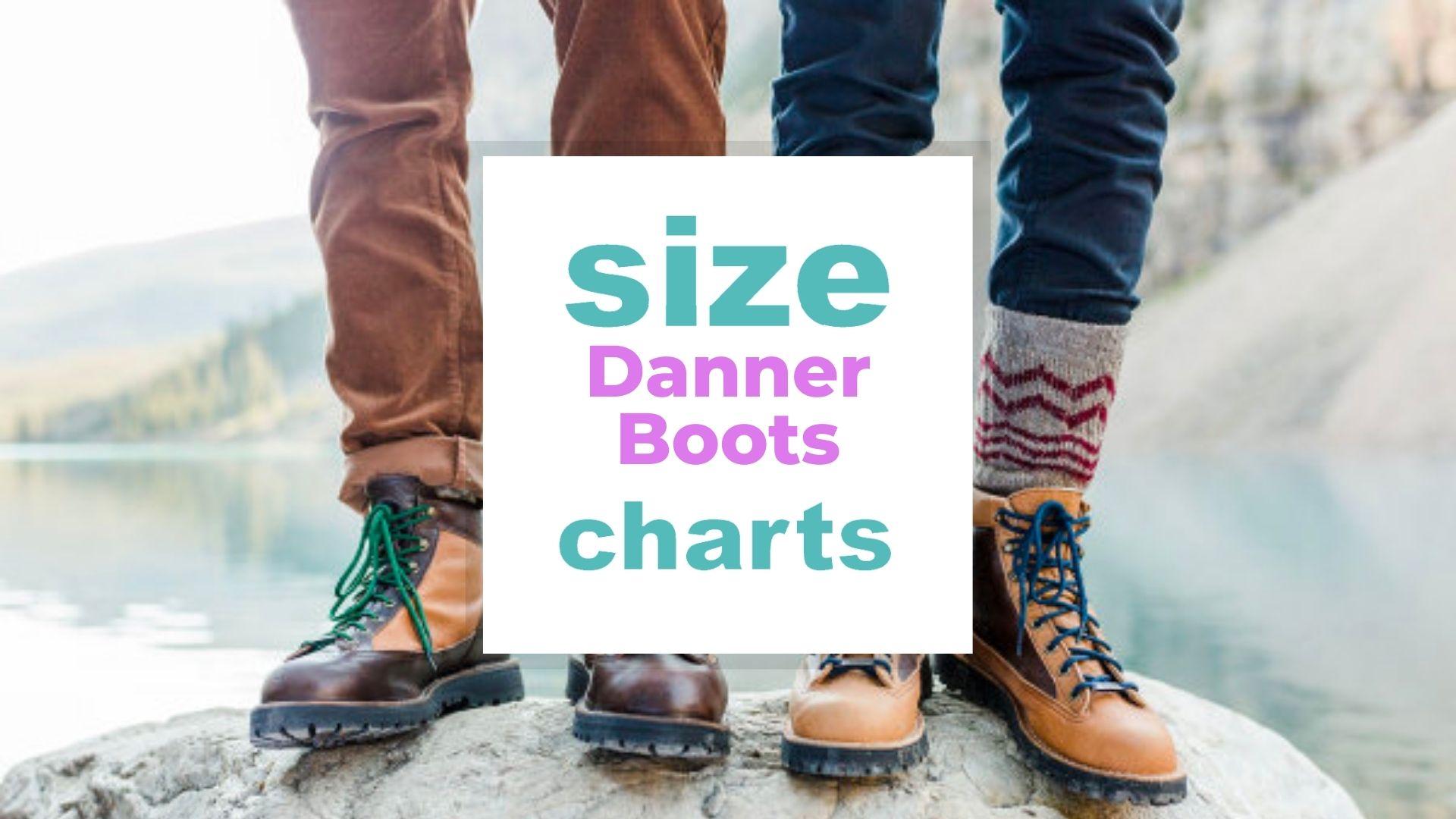 Danner Boots Size for Men and Women When size matters