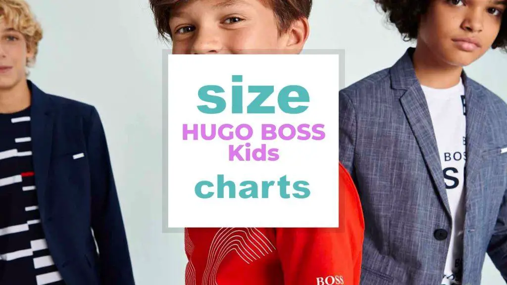 HUGO BOSS Kids Size Charts size-charts.com