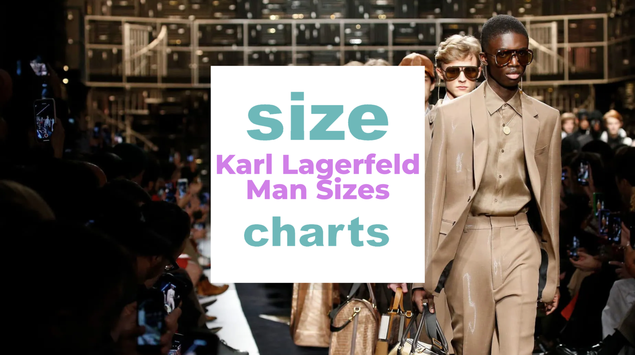 Karl Lagerfeld Man Sizes When size matters