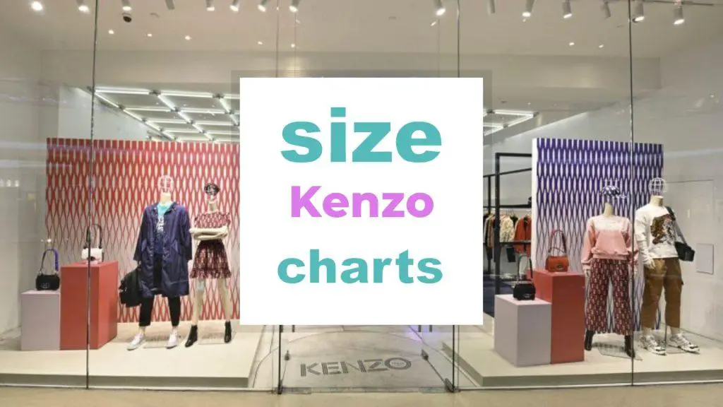 Kenzo Size Charts for Adults and Kids size-charts.com