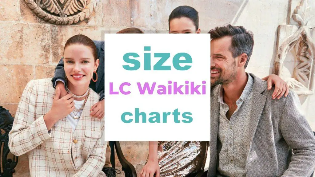 LC Waikiki Size Charts size-charts.com