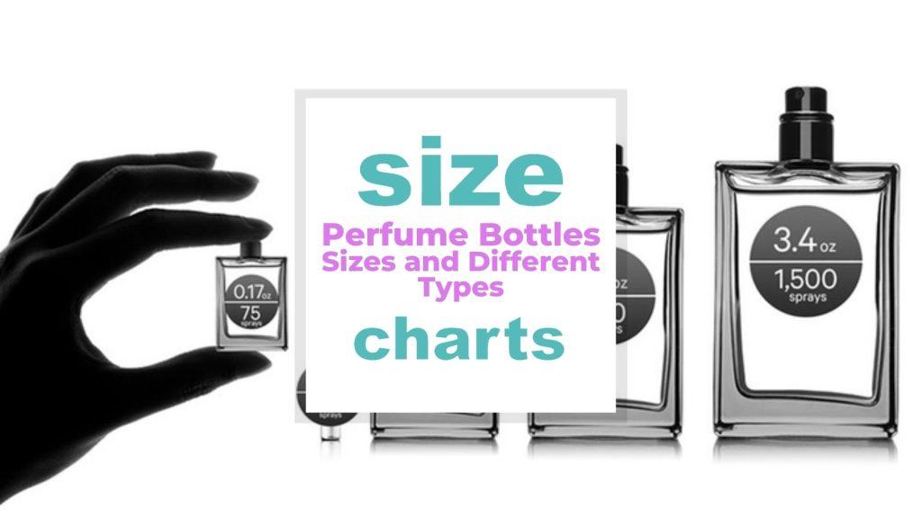 Perfume Bottles Sizes and Different Types size-charts.com