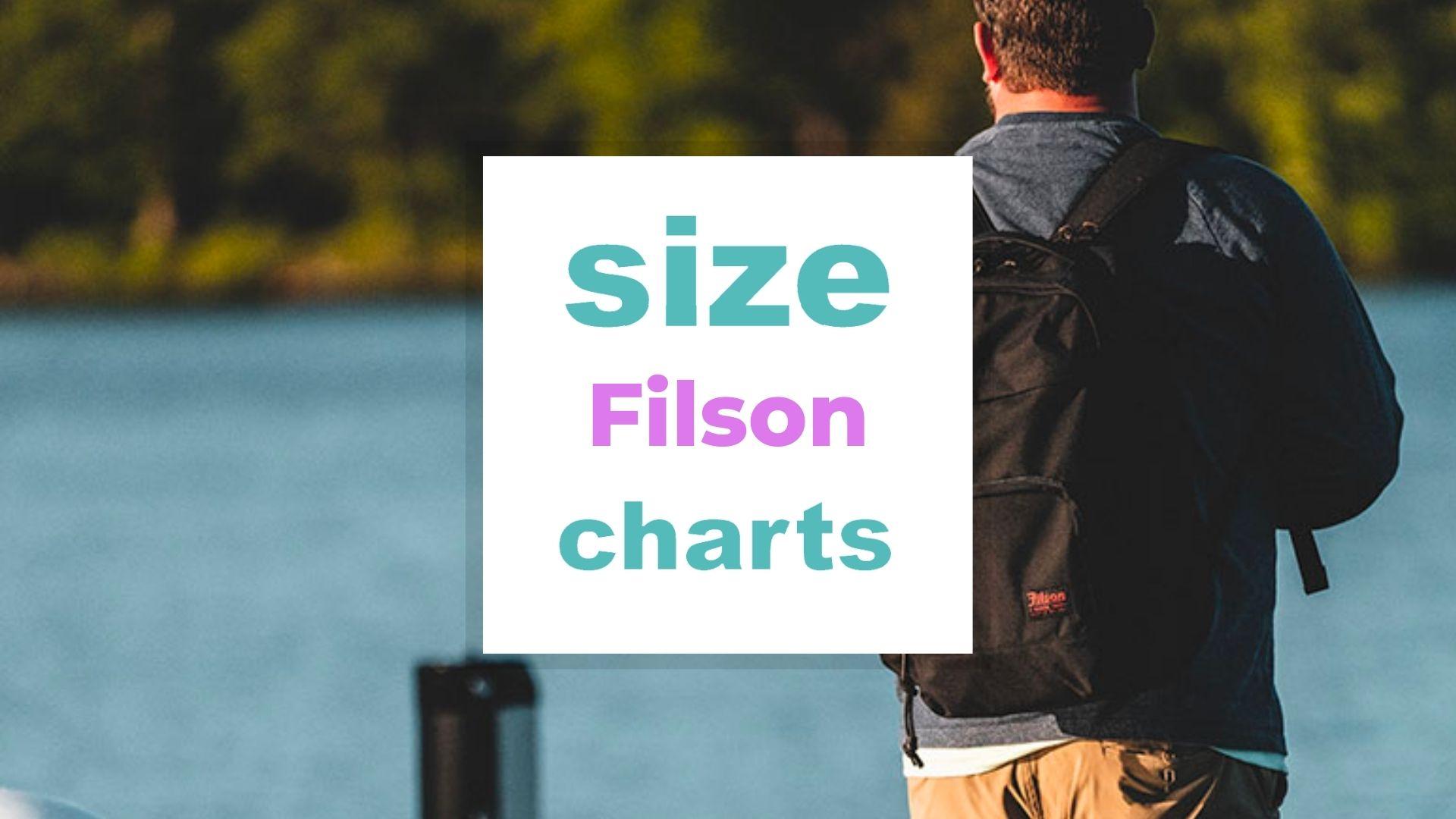 Filson Size Charts When size matters