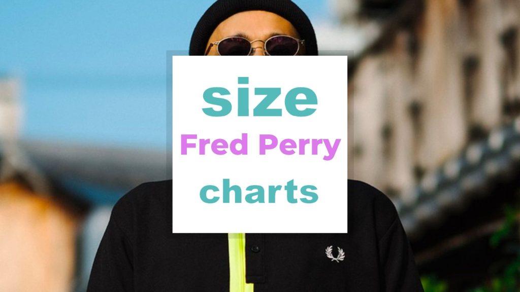 Fred Perry Size Charts size-charts.com