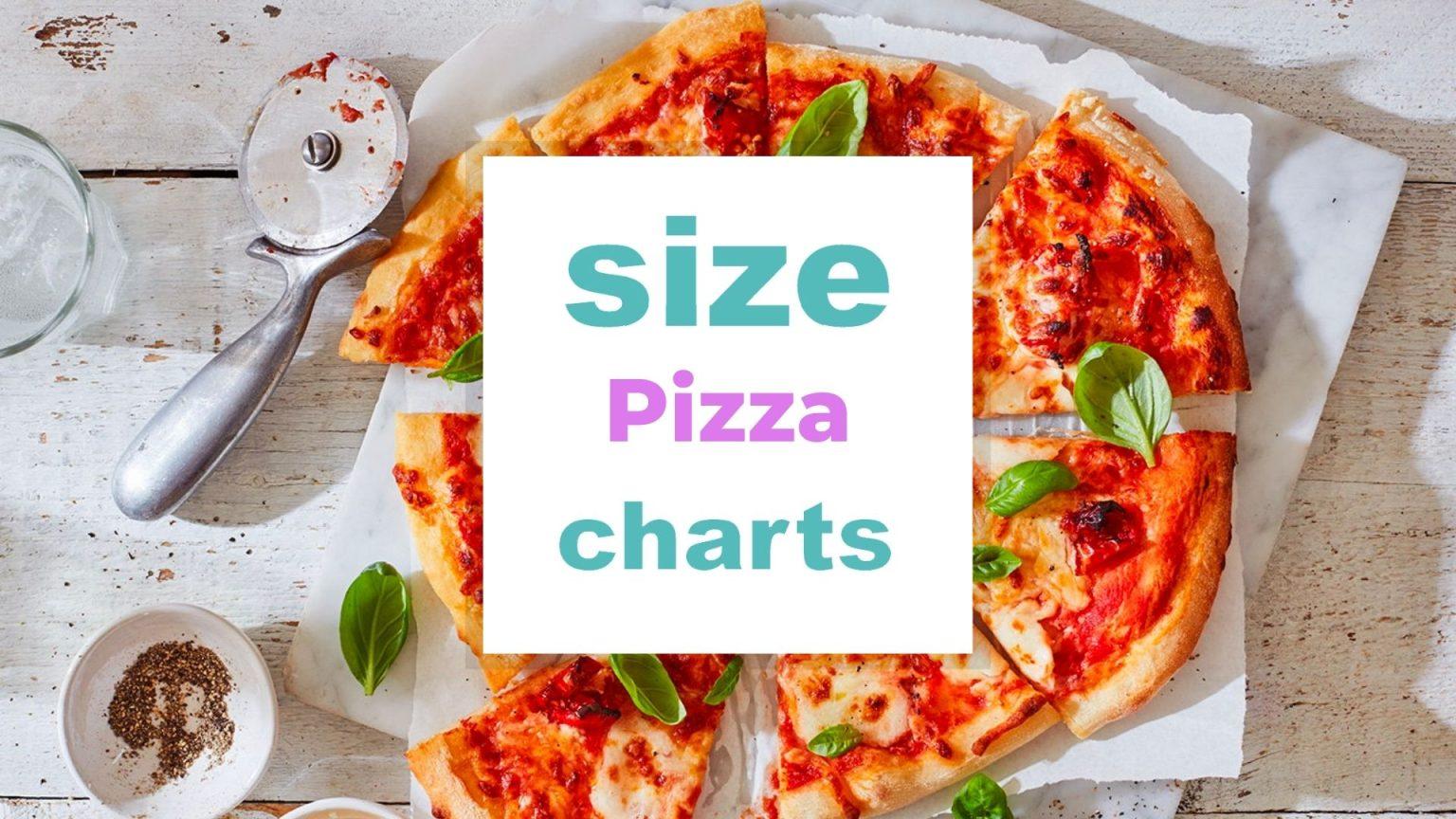 Pizza Sizes: Which One to Order? - Size-Charts.com - When size matters