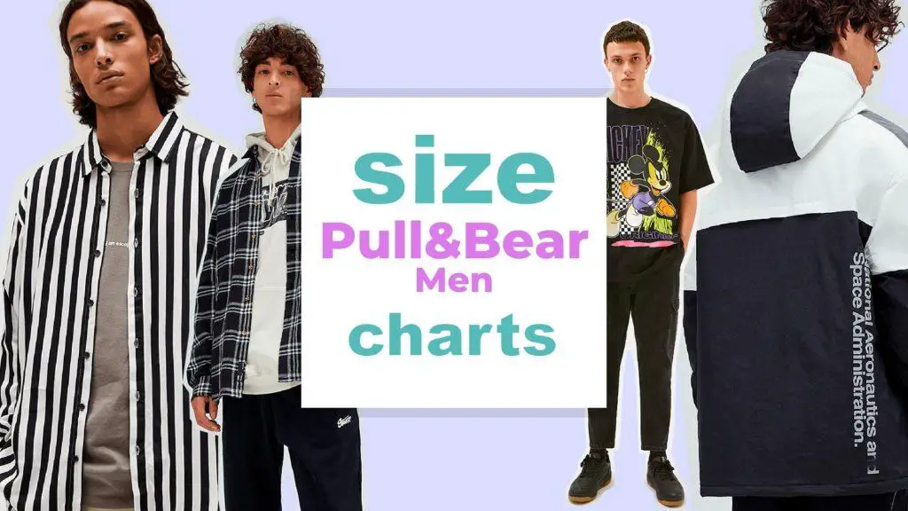 Pull & Bear Men's Size Charts size-charts.com