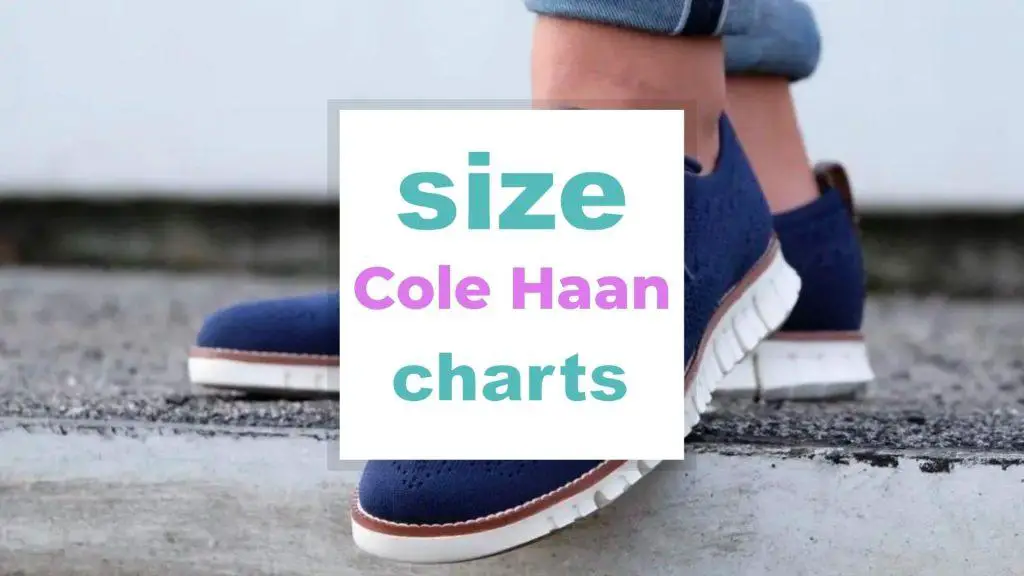 What's My Cole Haan Shoes Size? size-charts.com
