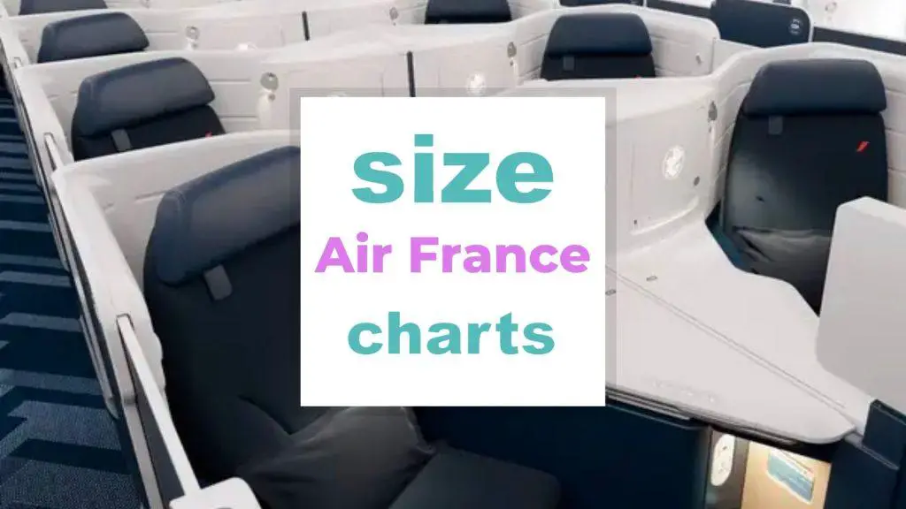 Air France Sizes: Luggage, Seats size-charts.com