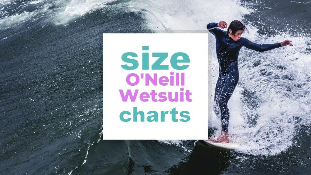 O'Neill Wetsuit Size Charts size-charts.com