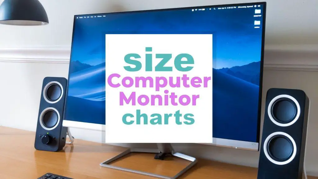 Computer Monitor Size Chart: Which Size is the Best? size-charts.com