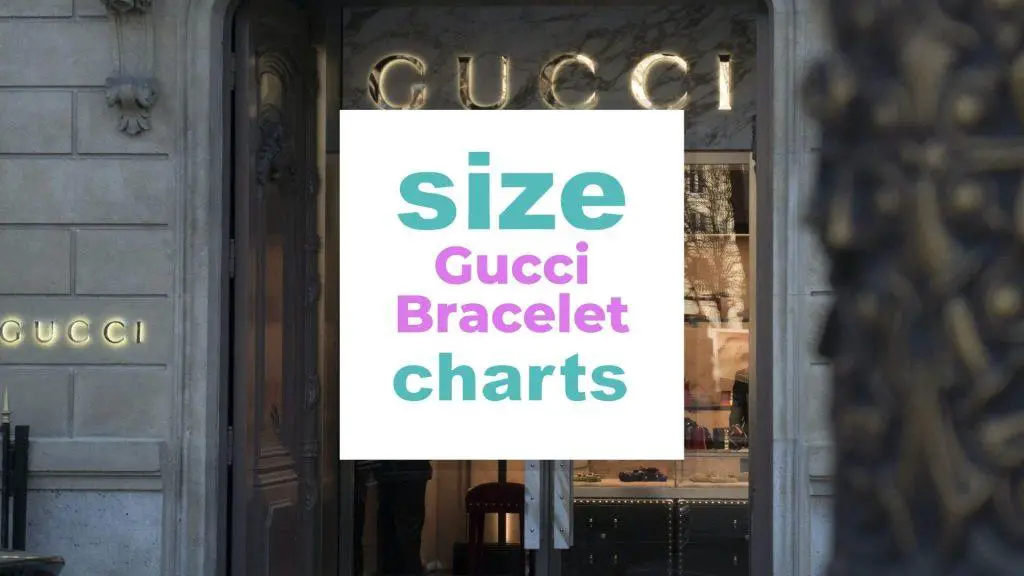 Gucci Bracelet Size Chart and Fitting Guide for Men and Women size-charts.com