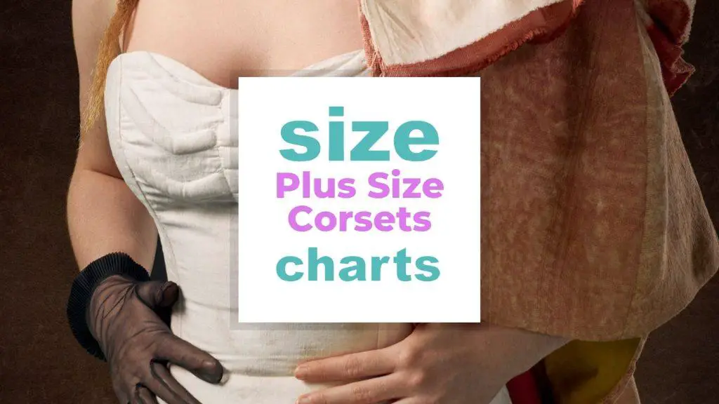 Plus Size Corsets Sizing Guide size-charts.com