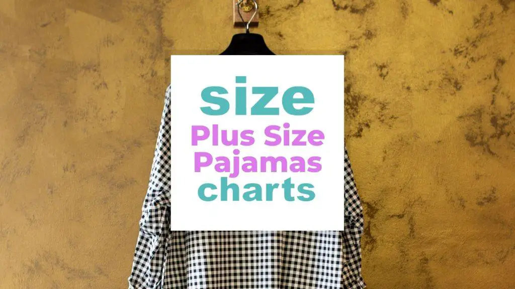 Plus Size Pajamas Sizing Guide and Fitting for Men and Women size-charts.com
