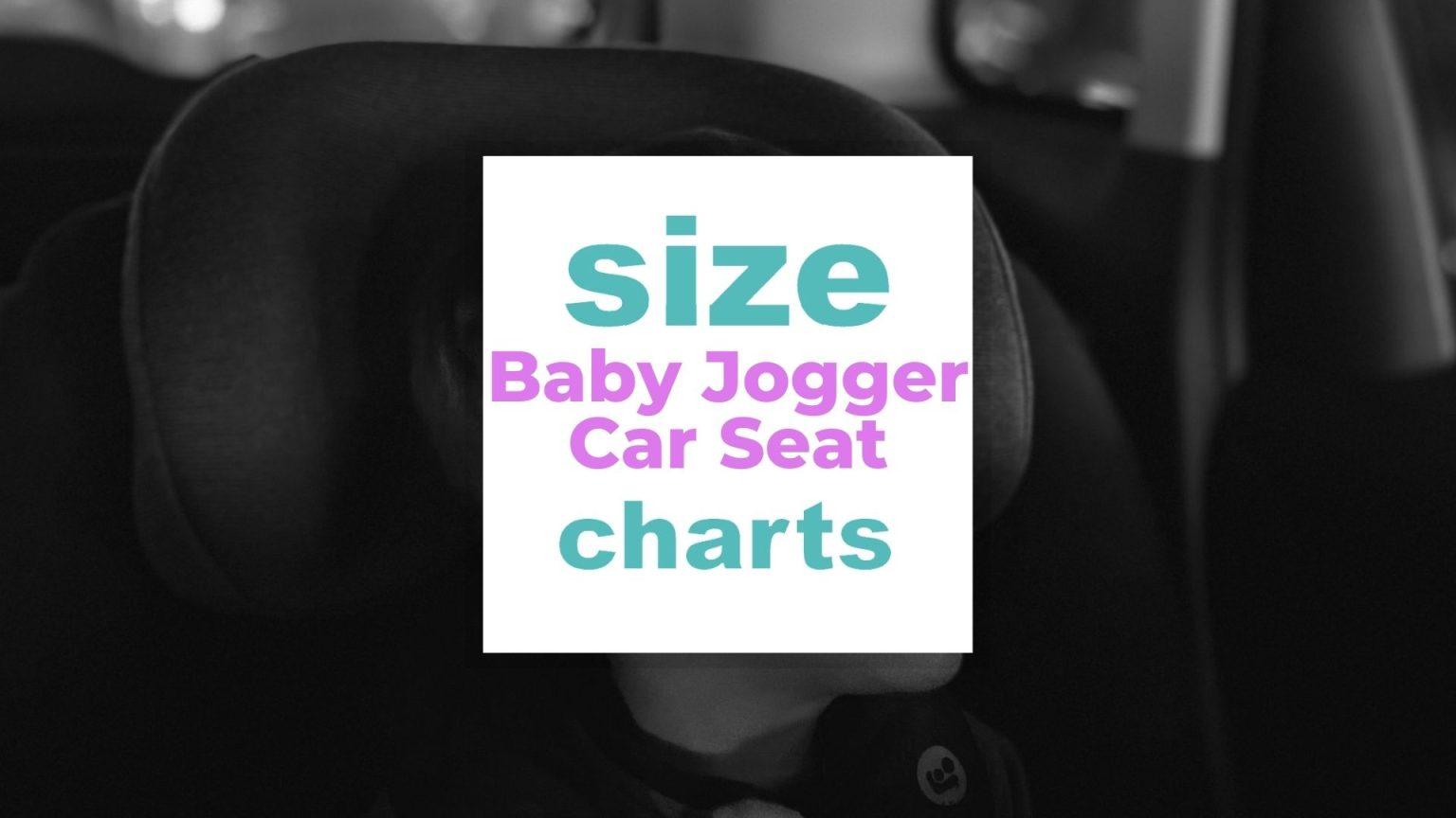 Baby Jogger Car Seat Size Guide by Age, Height and Weight