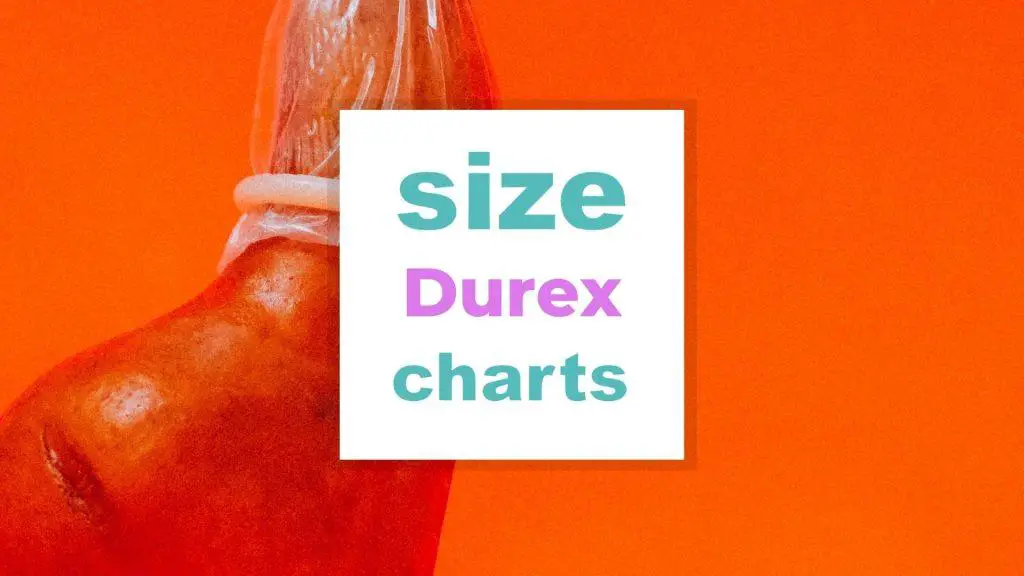 Durex Condom Measurement Guides for all Men size-charts.com