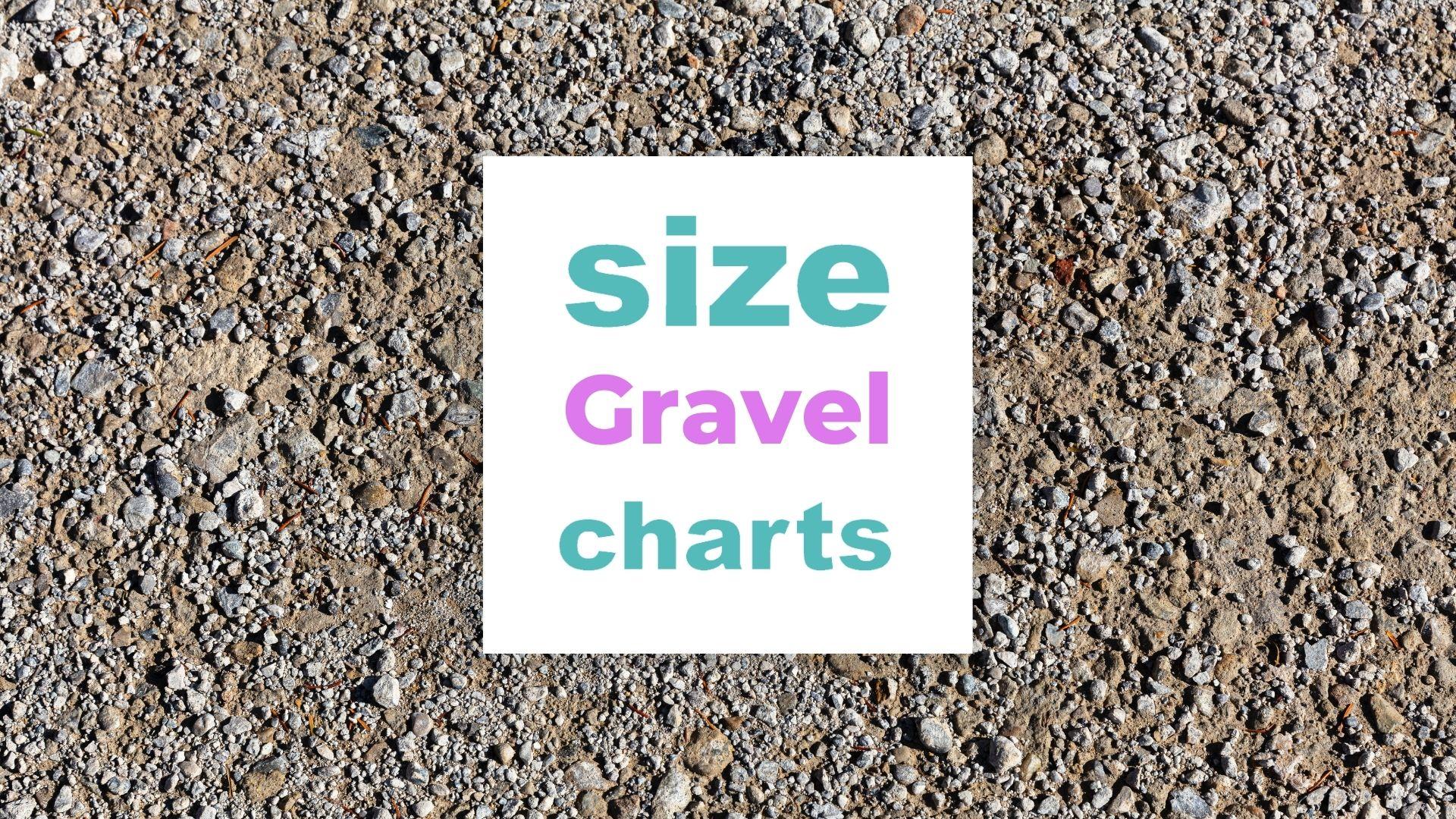 Gravel Size Chart and Different Types Explained with Pictures