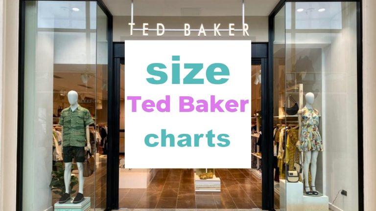 Ted Baker Size Chart for Men, Women, Kids