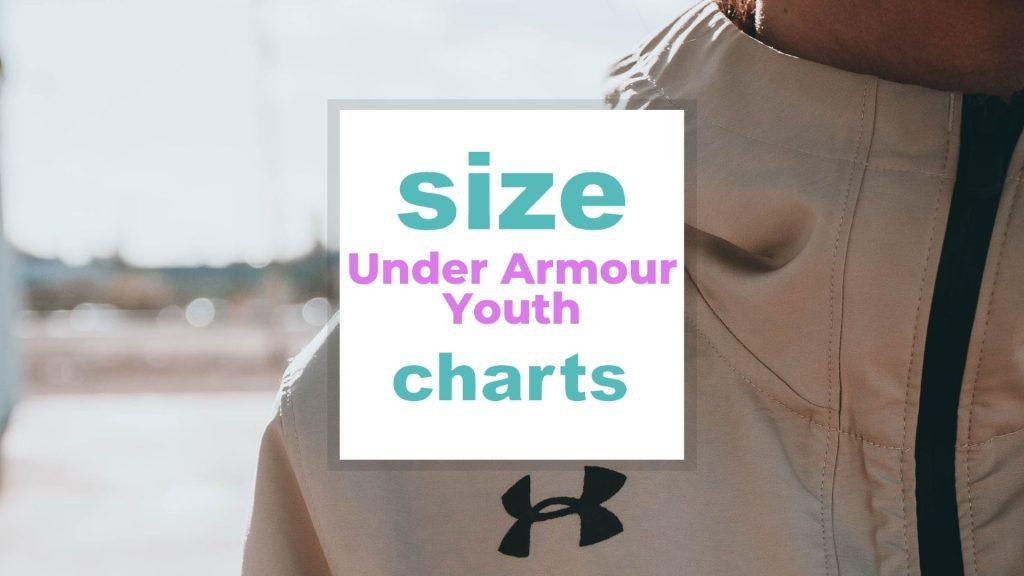 Under Armour Youth Size Chart: Know Your UA Sportsgear Size size-charts.com