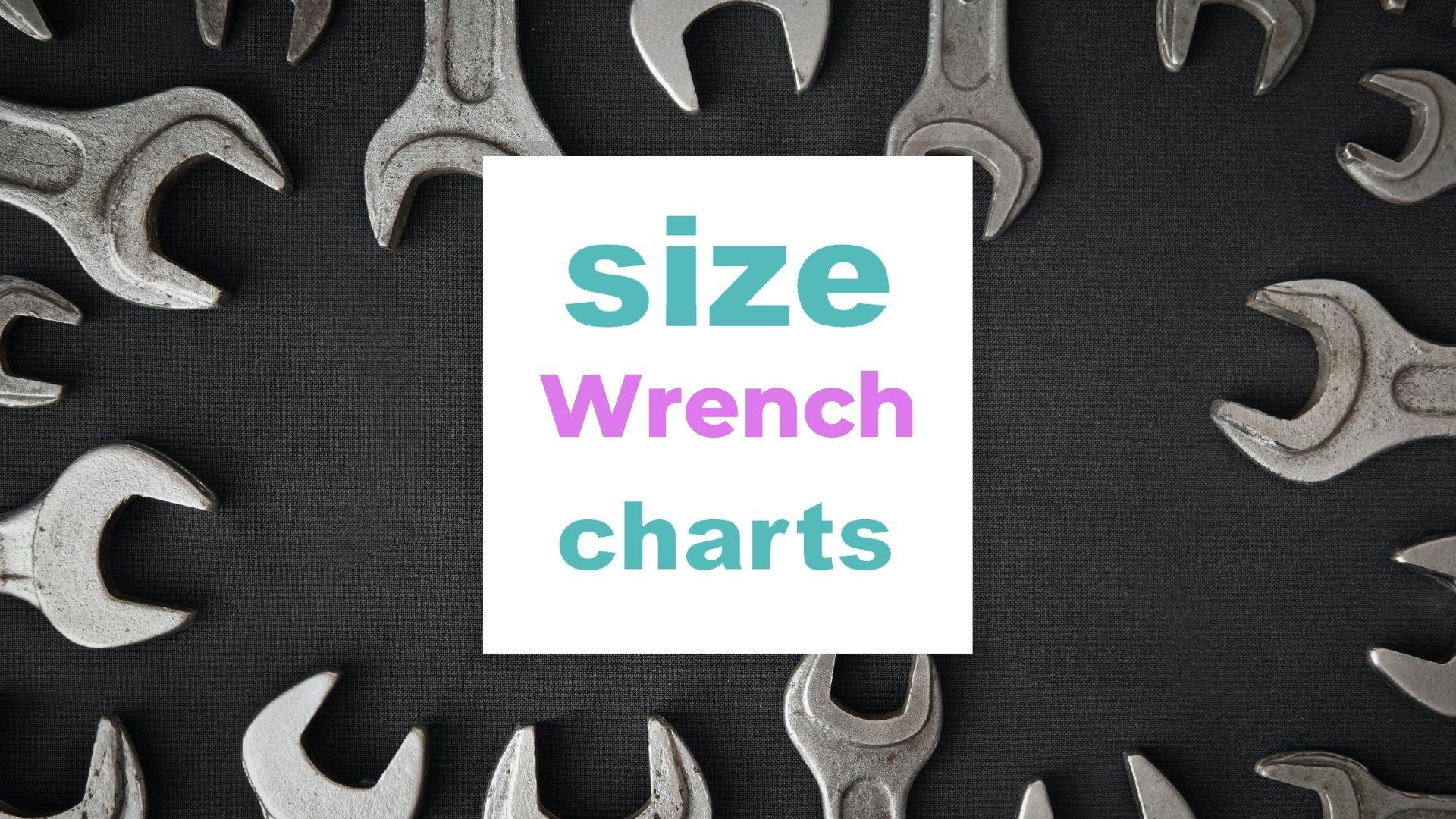 Wrench Size Chart And Different Types Converted In Mm Sae 0325