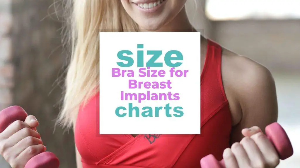 Bra Size for Breast Implants - a Full Guide to Getting Your New Bra Size size-charts.com