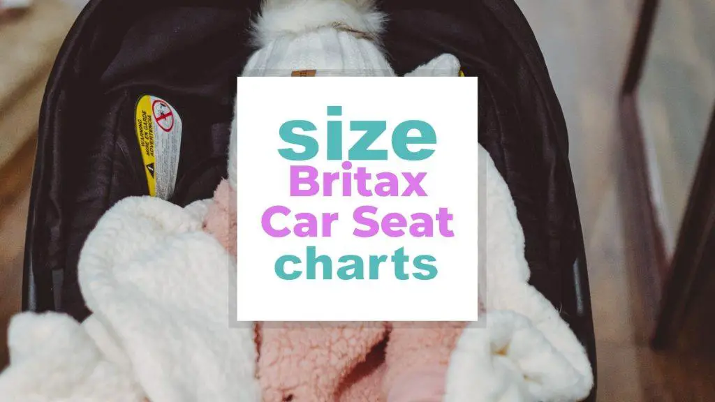 Britax Car Seat Size Chart by Model, Weight and Age size-charts.com