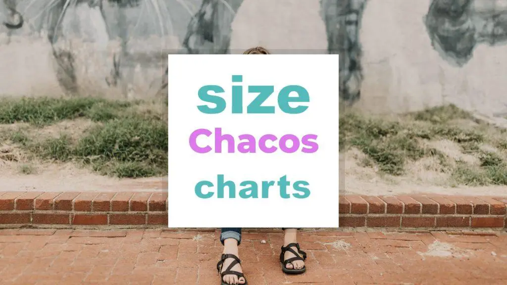 Chacos Size Chart for Men, Women and Kids (How to Get a Perfect Fit) size-charts.com