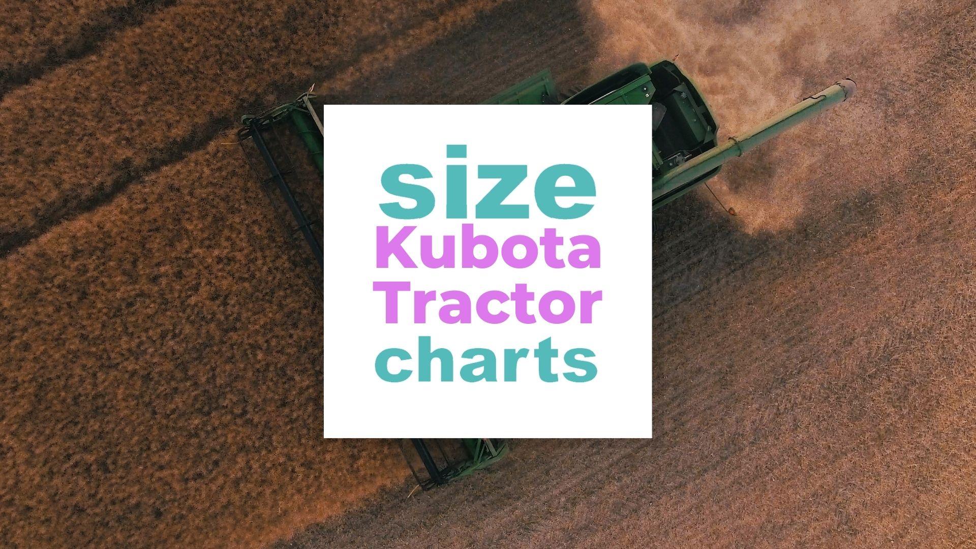 Kubota Tractor Size Chart for All Models