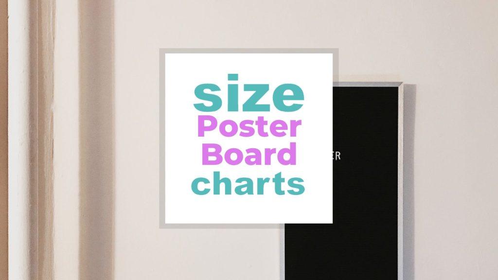 Poster Board Size by Type, Dimensions and Usage (Size-Charts Included) size-charts.com