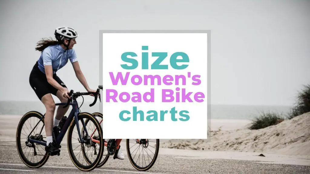 Women's Road Bike Size Chart - All Dimensions and Tips for the Perfect Ride size-charts.com