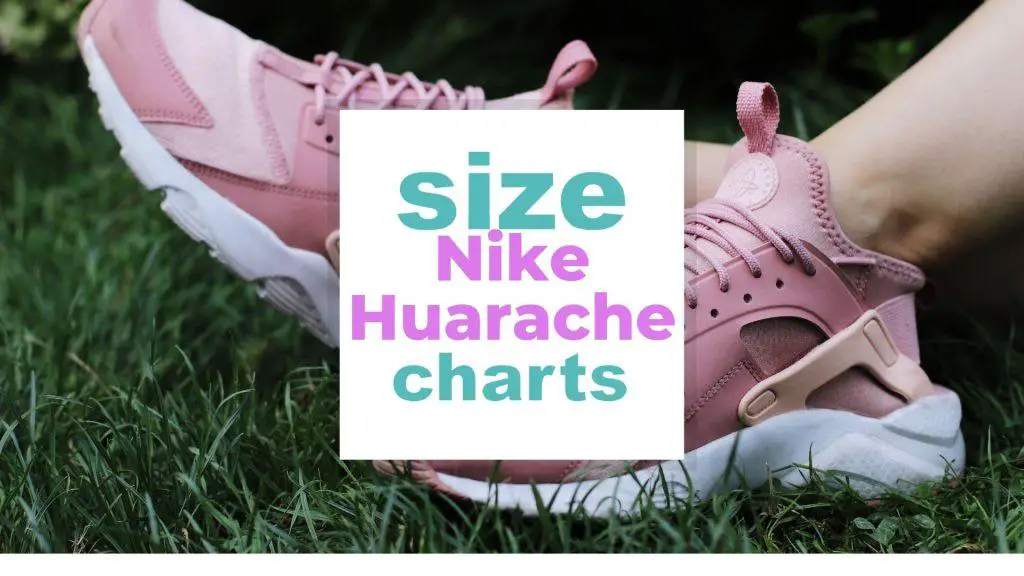 Nike Huarache Size Chart for Men, Women and Kids' Shoes size-charts.com